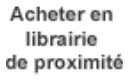 Acheter en librairie de proximité